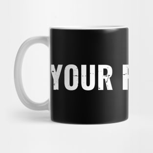 Your Feelings Mug